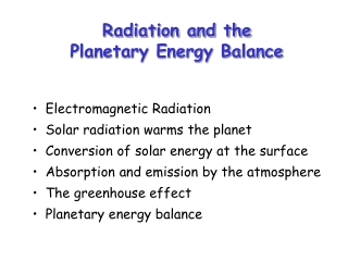 Radiation and the  Planetary Energy Balance