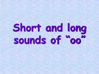 Short and long sounds of “oo”