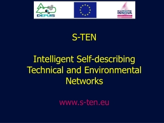 S-TEN Intelligent Self-describing Technical and Environmental Networks s-ten.eu