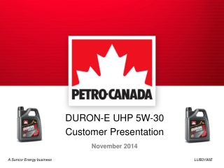 DURON-E UHP 5W-30 Customer Presentation