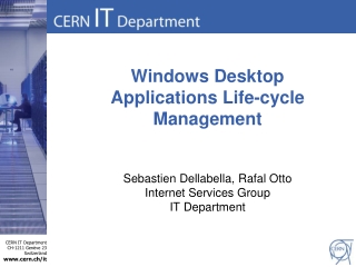 Windows Desktop Applications Life-cycle Management