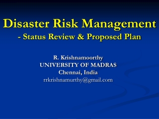 Disaster Risk Management - Status Review &amp; Proposed Plan