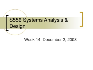 S556 Systems Analysis &amp; Design