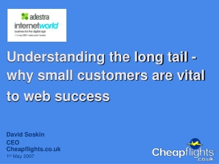 Understanding the long tail - why small customers are vital to web success