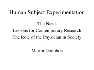 Human Subject Experimentation