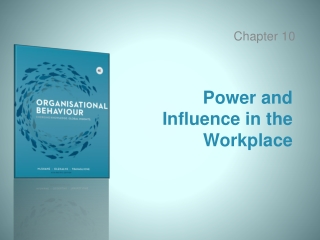 Power and Influence in the Workplace