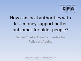 How can local authorities with less money support better outcomes for older people?