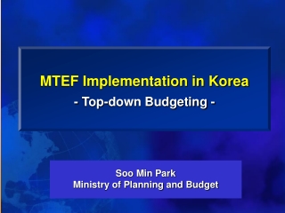 MTEF Implementation in Korea - Top-down Budgeting -