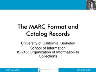 The MARC Format and Catalog Records