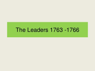 The Leaders 1763 -1766