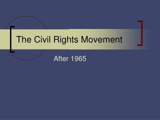 The Civil Rights Movement