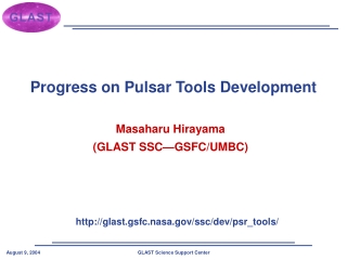 Progress on Pulsar Tools Development
