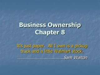Business Ownership Chapter 8
