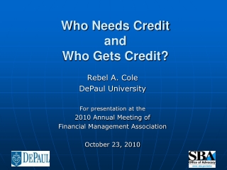 Who Needs Credit and Who Gets Credit?