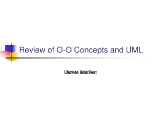 Review of O-O Concepts and UML