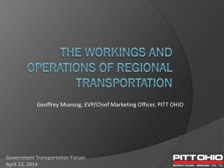 The Workings and Operations of Regional Transportation