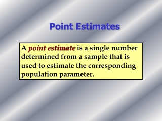 Point Estimates