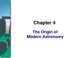 The Origin of Modern Astronomy