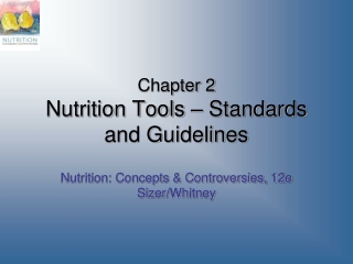 Chapter 2 Nutrition Tools – Standards and Guidelines