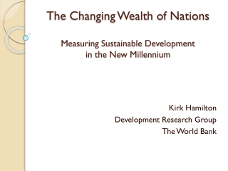 The Changing Wealth of Nations Measuring Sustainable Development in the New Millennium