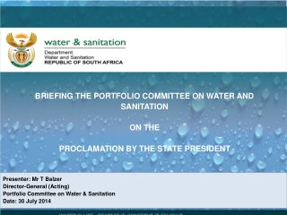 BRIEFING THE PORTFOLIO COMMITTEE ON WATER AND  SANITATION  ON THE