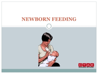 NEWBORN FEEDING