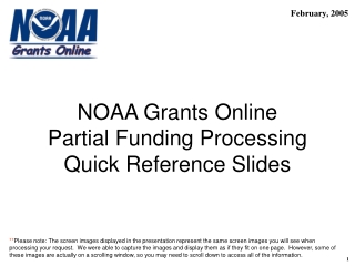 NOAA Grants Online Partial Funding Processing  Quick Reference Slides