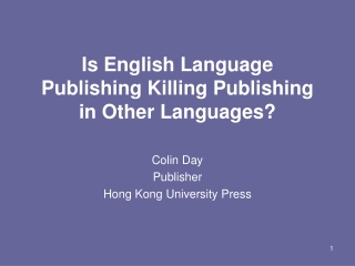 Is English Language Publishing Killing Publishing in Other Languages?