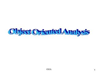 Object Oriented Analysis