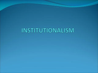 INSTITUTIONALISM