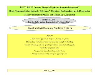 LECTURE 27. Course: “Design of Systems: Structural Approach” Dept. “Communication Networks &amp;Systems”, Faculty of R