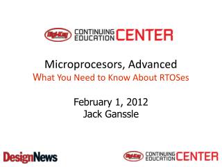 Microprocesors, Advanced W hat You Need to Know About RTOSes