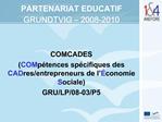 PARTENARIAT EDUCATIF GRUNDTVIG 2008-2010