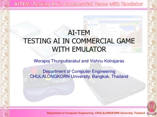 AI-TEM TESTING AI IN COMMERCIAL GAME  WITH EMULATOR