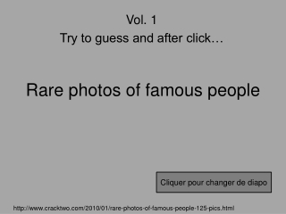 Rare photos of famous people