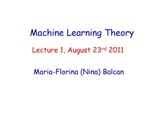 Machine Learning Theory