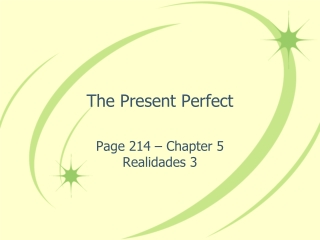 The Present Perfect