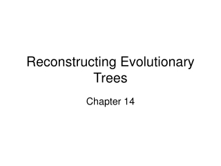 Reconstructing Evolutionary Trees