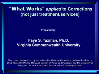 “What Works” applied  to Corrections (not just treatment/services)