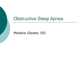 Obstructive Sleep Apnea