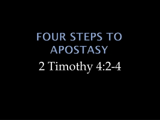 Four Steps To Apostasy