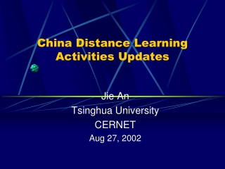 China Distance Learning Activities Updates