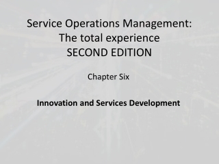 Service Operations Management: The total experience SECOND EDITION