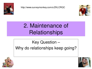 2. Maintenance of Relationships