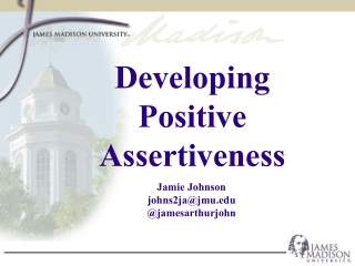 Developing Positive Assertiveness