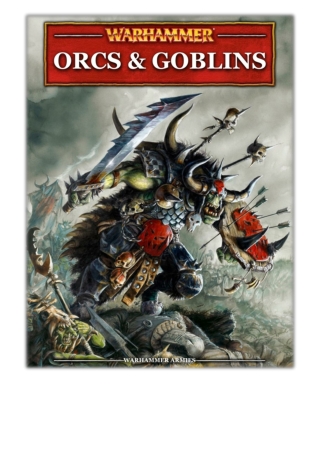 [PDF] Free Download Warhammer: Orcs and Goblins (Interactive Edition) By Games Workshop