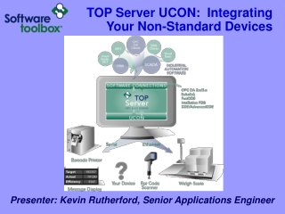 TOP Server UCON:  Integrating Your Non-Standard Devices