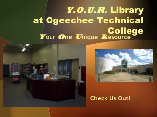 Y.O.U.R.  Library at Ogeechee Technical College