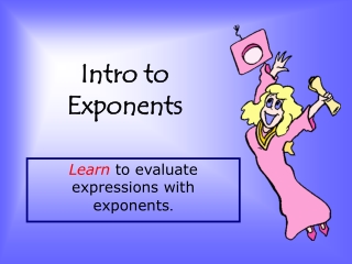 Intro to Exponents