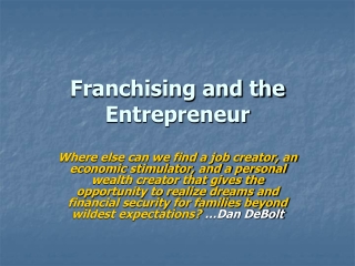 Franchising and the Entrepreneur